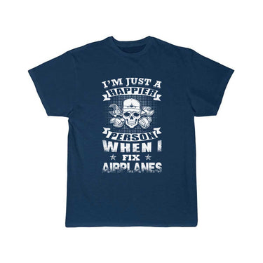 Airplanes mechanic - i'm just a happier person T-SHIRT THE AV8R
